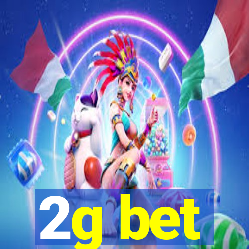 2g bet